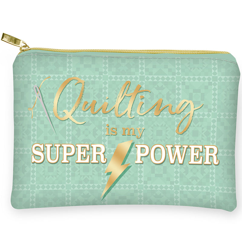 Quilting is My Super Power - Glam Bag