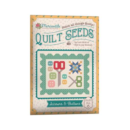 Pt - Mercantile Quilt Seeds  Scissors & Buttons